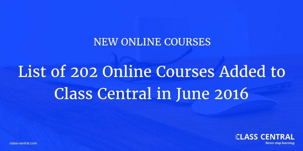 New Online Courses June 2016