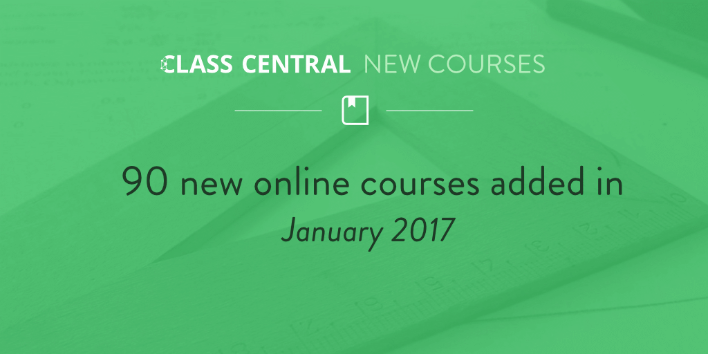 New Online Courses - Jan 2017