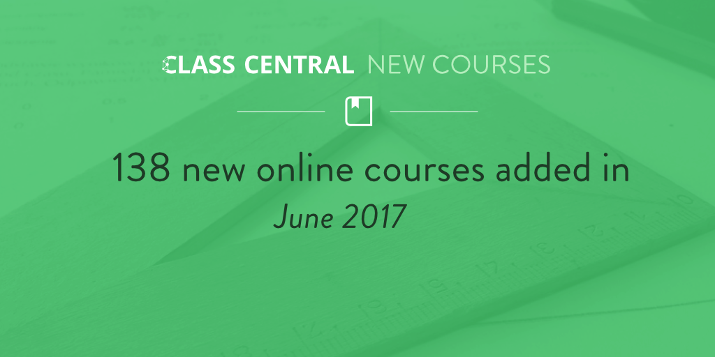 New Online Courses June 2017