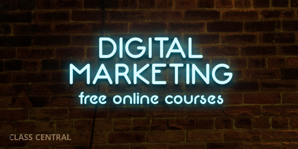 Digital Marketing Courses — Paid and FREE - by Muntasir Mahdi - Medium
