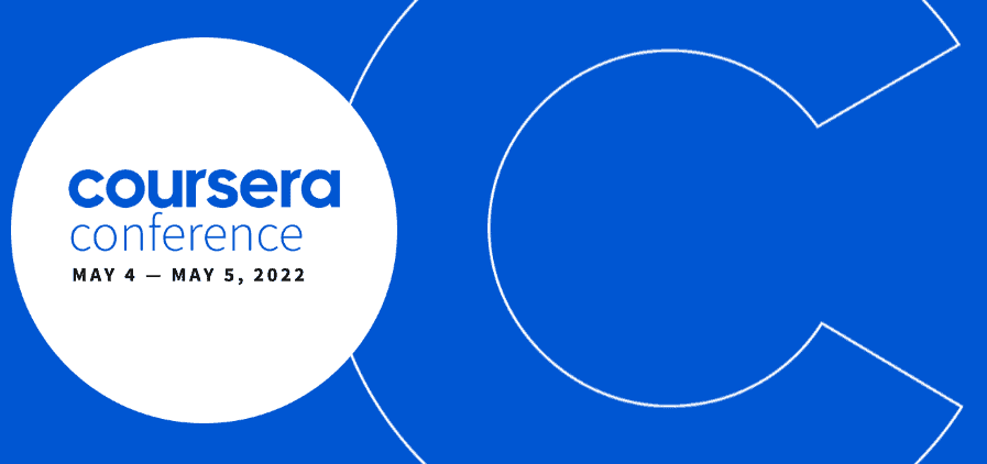 coursera conference 2022