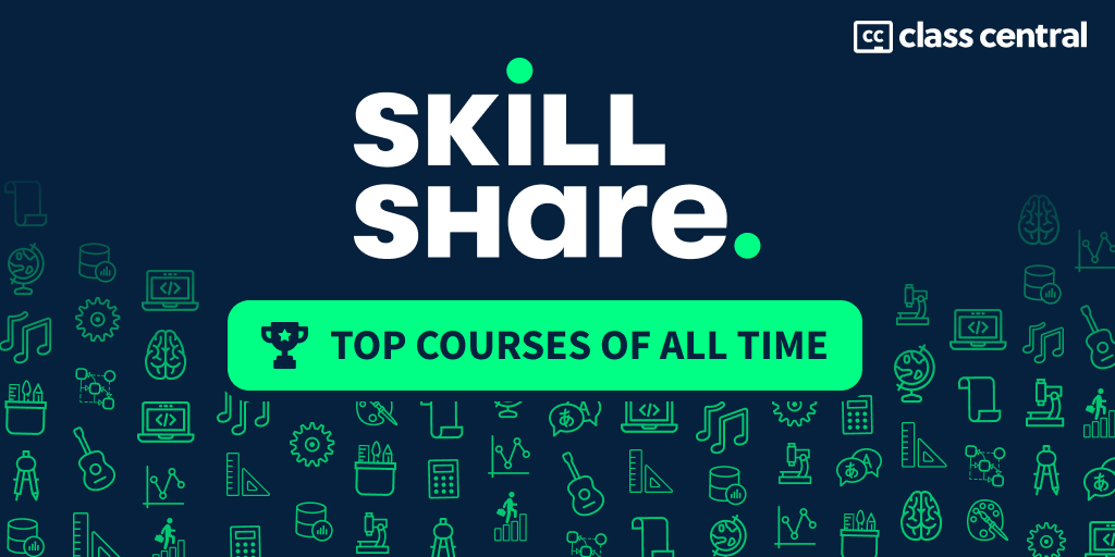 Skillshare Top Courses of All Time