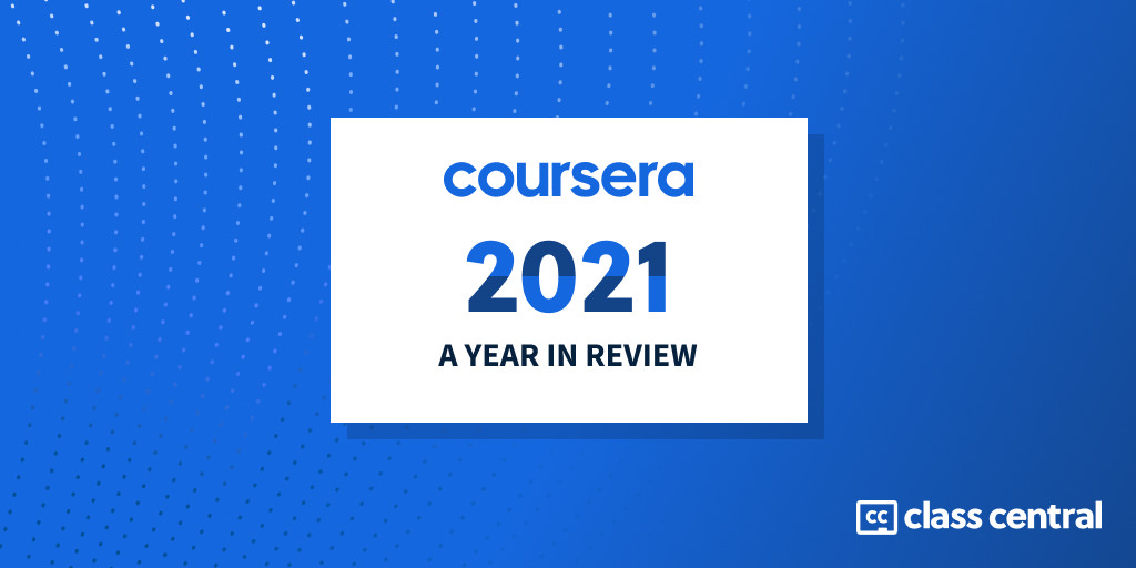 Coursera – A Year In Review