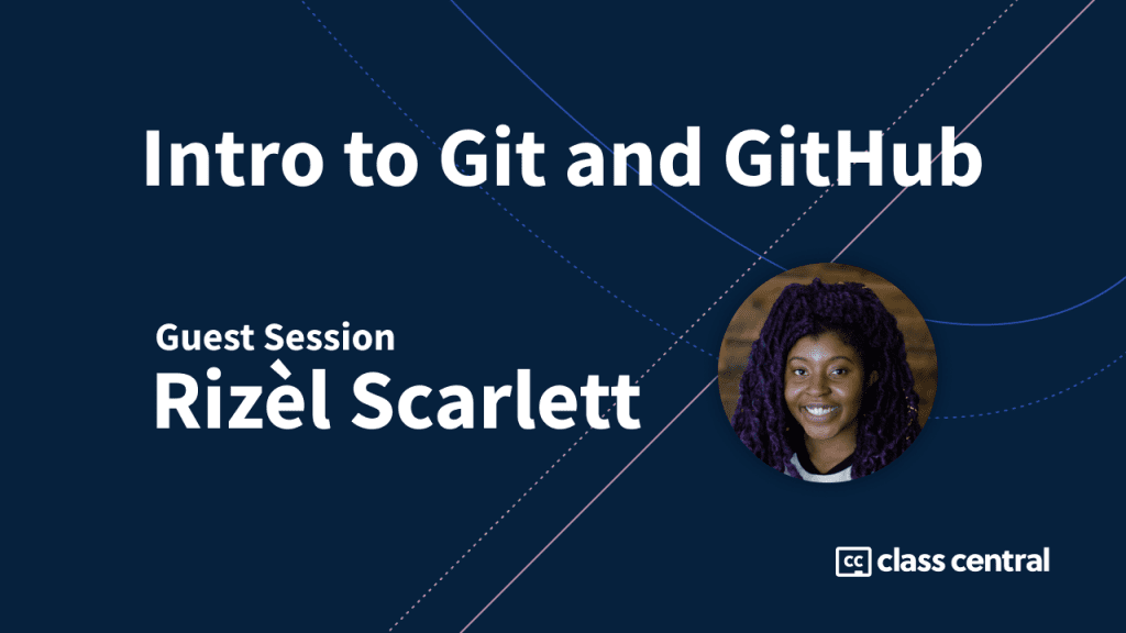 Beginners’ Guide to Git and GitHut with Rizèl Scarlett