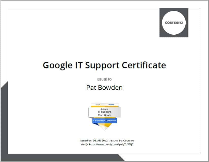 Google IT Support Certificate Issued by Coursera/Credly