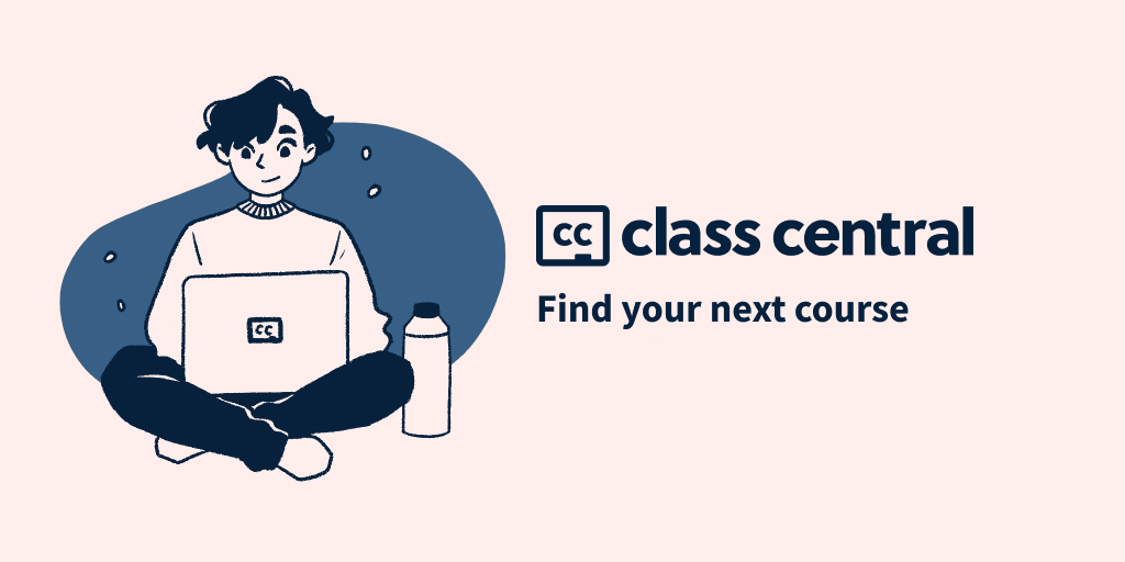 Access Class Central homepage and find your next course.