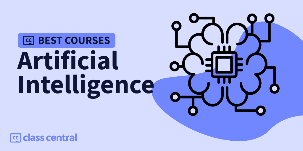 AI for Everyone: 10 Best Free Artificial Intelligence Courses for 2024 —  Class Central