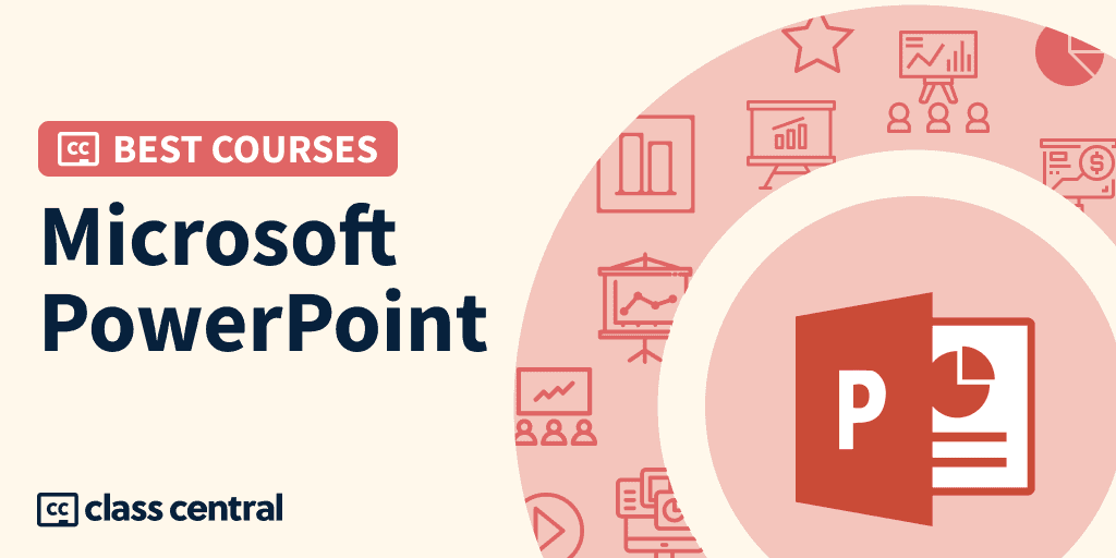 10 Best Microsoft PowerPoint Courses to Take in 2023 — Class Central