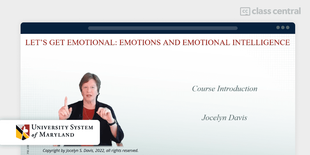 University System of Maryland Lets Get Emotional Emotions and Emotional Intelligence Instructor