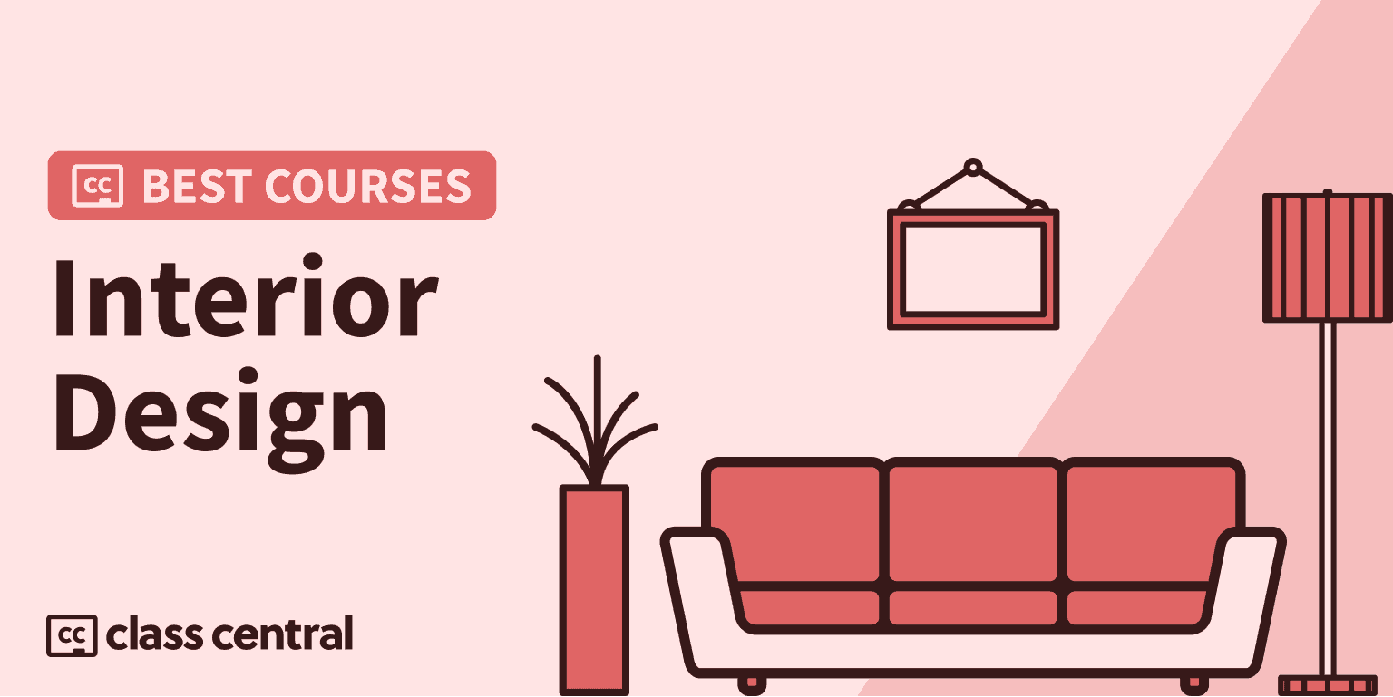 9 Best Interior Design Courses For 2024