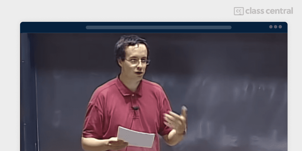 7000+ OpenCourseWare Courses from Top Institutions — Class Central