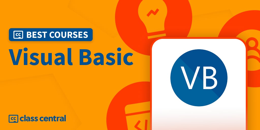 8 Best Visual Basic (.NET) Courses for 2024: Build GUI Applications — Class  Central